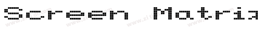 Screen Matrix Extend字体转换